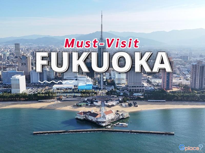 Must Visit-Fukuoka